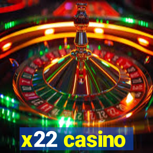 x22 casino